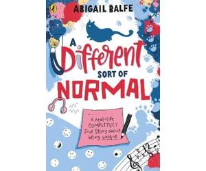 Abigail Balfe A Different Sort of Normal (Tascabile)