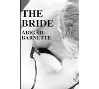 Abigail Barnette The Bride (Tascabile)