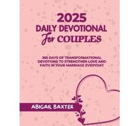 Abigail Baxter 2025 Daily Devotional For Couples (Tascabile)