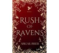Abigail Brier Rush of Ravens (Tascabile) Til Kingdom Come