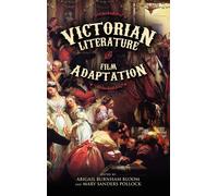 Abigail Burnham Bloo Victorian Literature and Film Adaptatio (Copertina rigida)