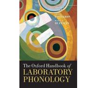 Abigail C. Cohn The Oxford Handbook of Laboratory Phonology (Copertina rigida)