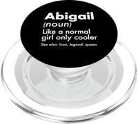Abigail Come Una Ragazza Normale Solo Cooler Queen Nome PopSockets PopGrip per MagSafe