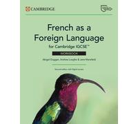 Cambridge IGCSE French as a Foreign Language. Workbook. Per le scuole superiori. Con espansione online