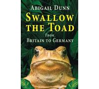 Abigail Dunn Swallow the Toad (Tascabile)