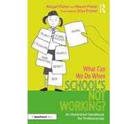 Abigail Fisher Naomi Fisher Eliza What Can We Do When School’s Not (Tascabile)