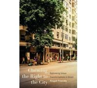 Abigail Friendly Claiming the Right to the City (Copertina rigida)