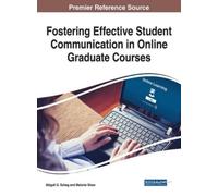 Abigail G. Sche Fostering Effective Student Communication in (Copertina rigida)