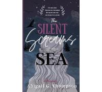Abigail G Thompson The Silent Screams of the Sea (Tascabile)