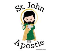 Abigail Gartlan St. John the Apostle - Children's Christian Book - L (Tascabile)