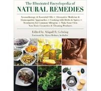 Abigail Gehring The Illustrated Encyclopedia of Natural Remedies (Tascabile)