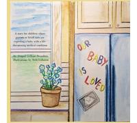 Seth Lubaton Abigail Gellene-Beaudoin Our Baby is Loved (Tascabile)