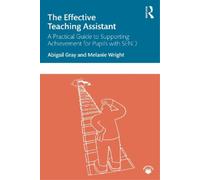 Abigail Gray Melanie Wright The Effective Teaching Assistant (Tascabile)
