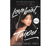 Abigail Hing Wen Loveboat, Taipei (Tascabile) Loveboat