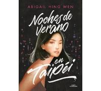 Abigail Hing Wen Noches de verano en Taipei / Loveboat, Taipei (Tascabile)