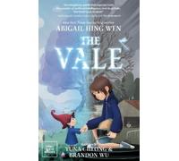 Abigail Hing Wen The Vale (Copertina rigida)