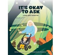 Abigail Isaac It's Okay to Ask: A Book about Disabilities (Copertina rigida)