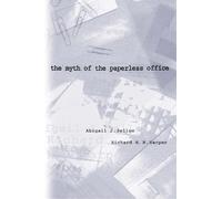 Abigail J. Sellen Richard H. R. Harp The Myth of the Paperless Offi (Tascabile)