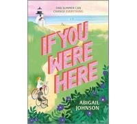 Abigail Johnson If You Were Here (Copertina rigida)