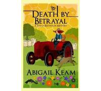 Abigail Keam Death By Betrayal (Tascabile) Josiah Reynolds Mystery