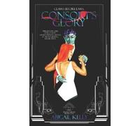 Abigail Kelly Consort's Glory (Tascabile) New Protectorate