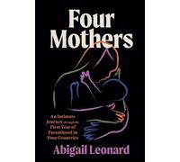 Abigail Leonard Four Mothers (Copertina rigida)