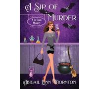 Abigail Lynn Thornton A Sip of Murder (Tascabile)