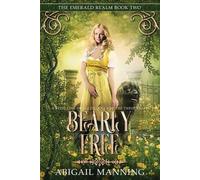Abigail Manning Bearly Free (Tascabile) Emerald Realm