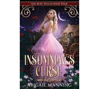 Abigail Manning Insomniac's Curse (Tascabile) Ruby Realm