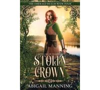 Abigail Manning Stolen Crown (Tascabile) Emerald Realm