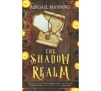 Abigail Manning The Shadow Realm (Tascabile) Realm Collections