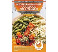 Abigail Murphy Effingo Publis Mediterranean Diet Cookbook For Begin (Tascabile)
