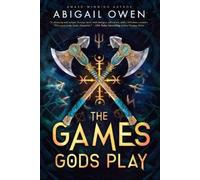 Abigail Owen The Games Gods Play (Copertina rigida)