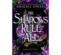 Abigail Owen The Shadows Rule All (Copertina rigida) Dominions