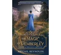 Abigail Reynolds The Magic of Pemberley (Tascabile) Fitzwilliam Darcy, Mage