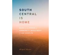 Abigail Rosas South Central Is Home (Copertina rigida)