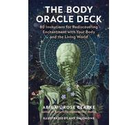 Abigail Rose Clarke Amy Salomone The Body Oracle Deck (Cards)
