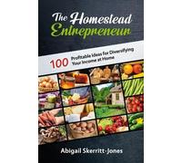 Abigail Skerritt-Jones The Homestead Entrepreneur (Tascabile)