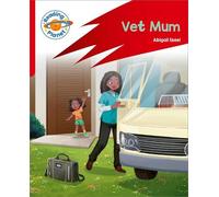 Abigail Steel Reading Planet: Rocket Phonics - Target Practice - Vet (Tascabile)