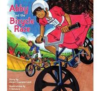 Abigail Subrena Laub Abby and the Bicycle Race (Copertina rigida)