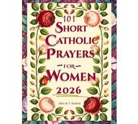 Abigail T Harper Catholic Bible Prayers And Scripture for Women (Tascabile)