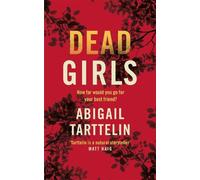 Abigail Tarttelin Dead Girls (Copertina rigida)
