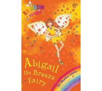 Abigail the Breeze Fairy: The Weather Fairies Book 2