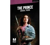 Abigail Thorn The Prince (Tascabile) Modern Plays
