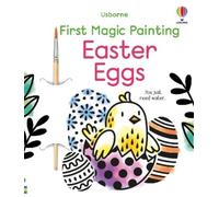 Abigail Wheatley First Magic Painting Easter Eggs (Tascabile)
