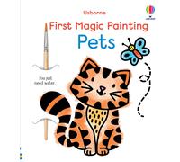 Abigail Wheatley First Magic Painting Pets (Tascabile) First Magic Painting