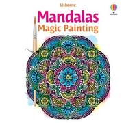 Abigail Wheatley Mandalas Magic Painting Book (Tascabile) Magic Painting Books