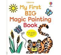 My First Big Magic Painting Book (First Magic Painting)