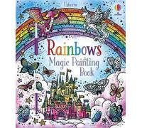 Abigail Wheatley Rainbows Magic Painting Book (Tascabile) Magic Painting Books