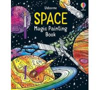 Abigail Wheatley Space Magic Painting Book (Tascabile) Magic Painting Books